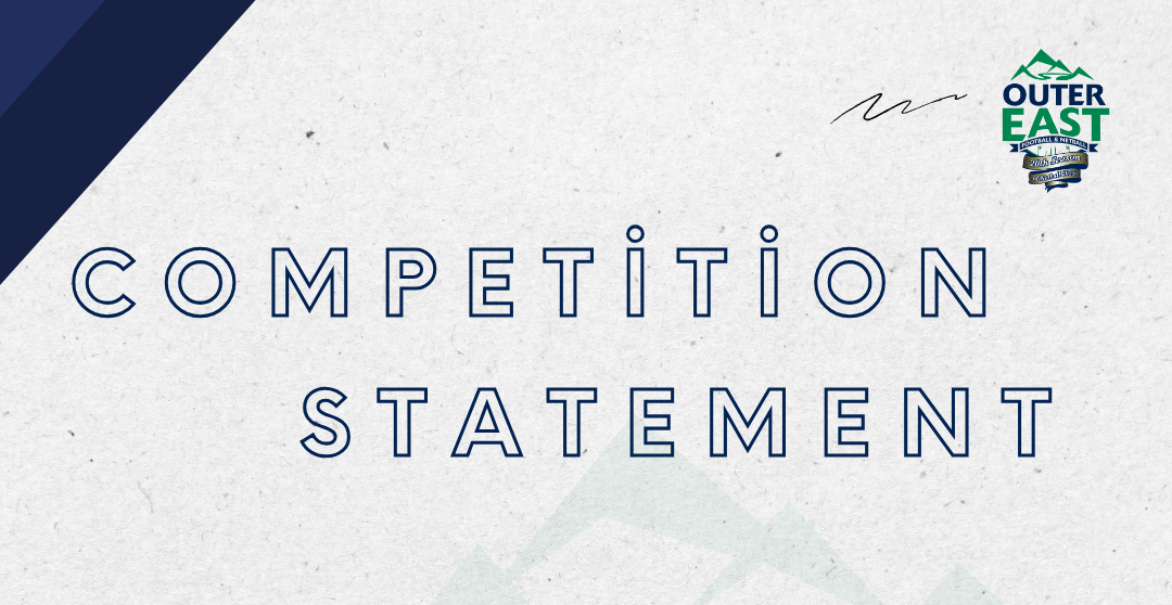 Competition General Statement COMPETITION STATEMENT: AFL VICTORIA APPEAL OUTCOME - Outer East ...